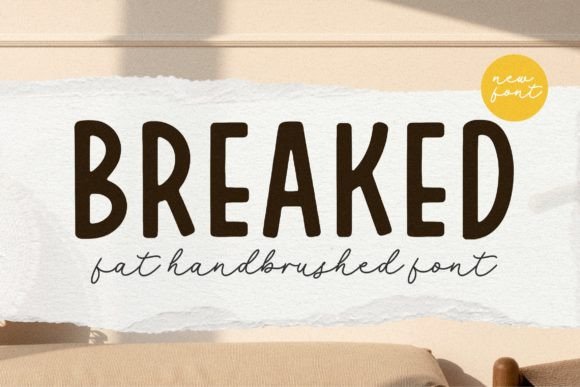 Breaked: The Hand-Brushed Typeface for Authentic Branding