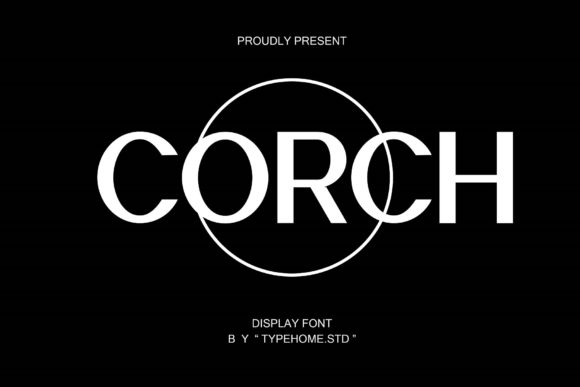 Corch Typeface: The Minimal Sans Serif for Clearer Campaign Visuals