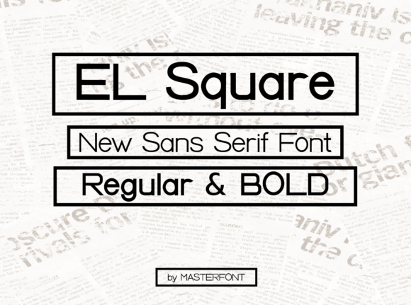 El Square: The Minimal Sans Serif Font for Scroll-Stopping Campaigns