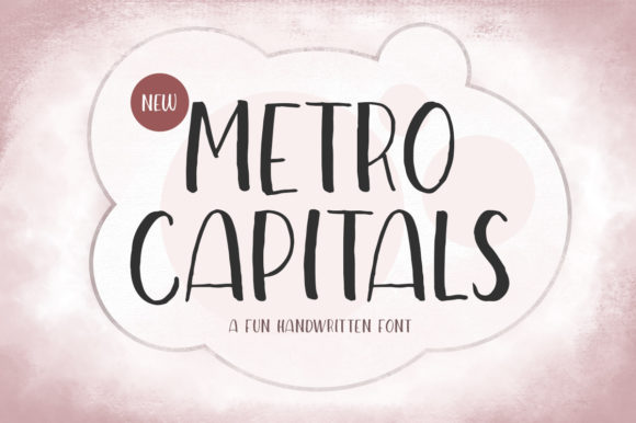 Metro Capitals: The Handwritten Typeface for Clearer Campaign Visuals